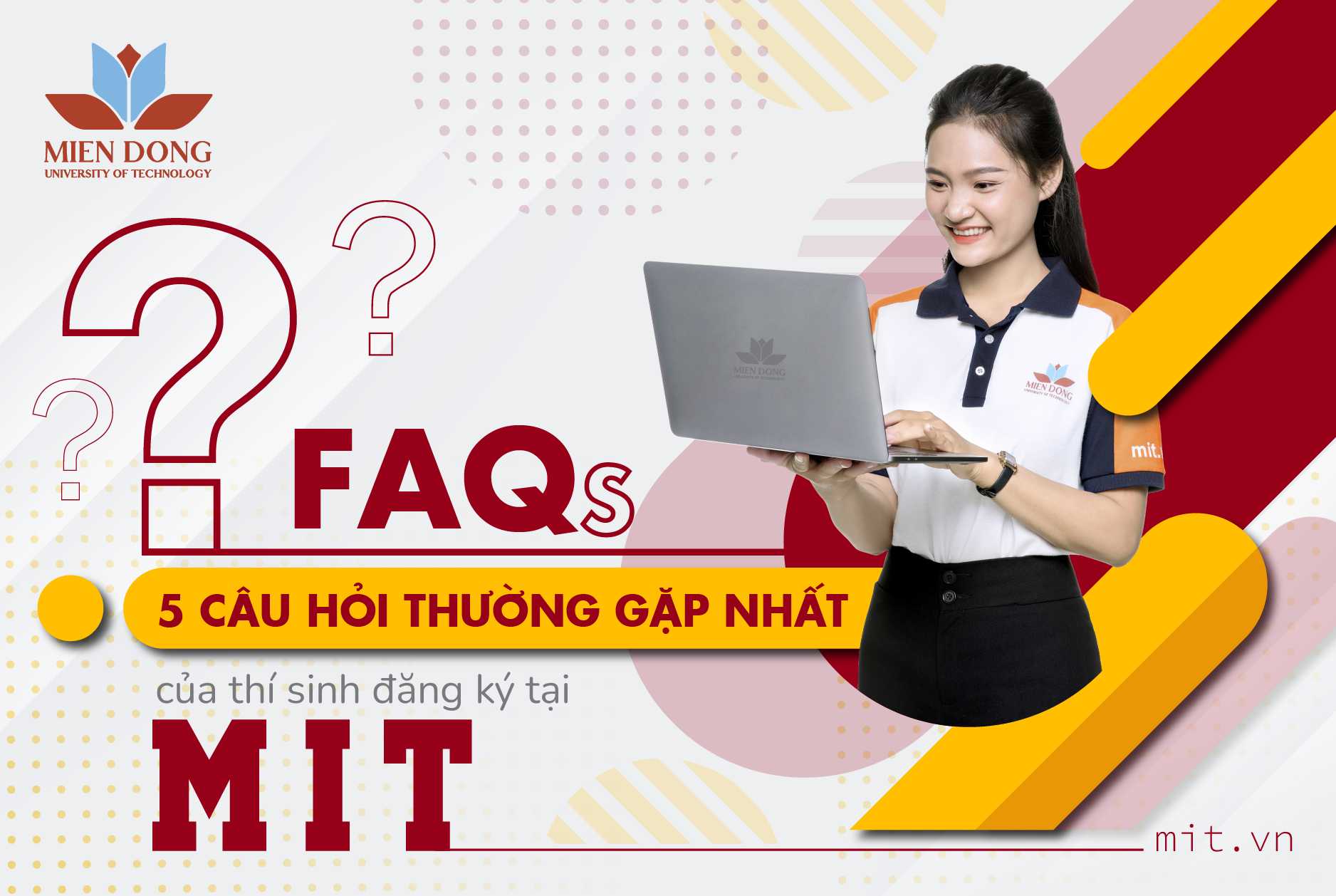 Giải đáp thắc mắc cho thí sinh khi chọn xét tuyển vào MIT University